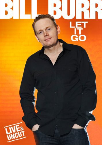 Bill Burr: Let It Go movie poster
