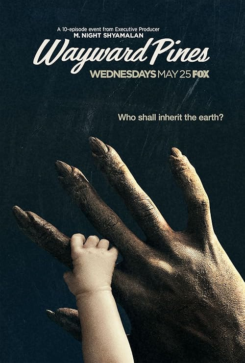 Wayward Pines movie poster