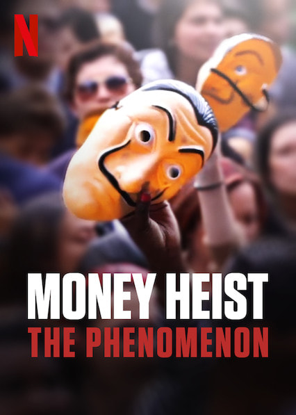 Money Heist: The Phenomenon movie poster