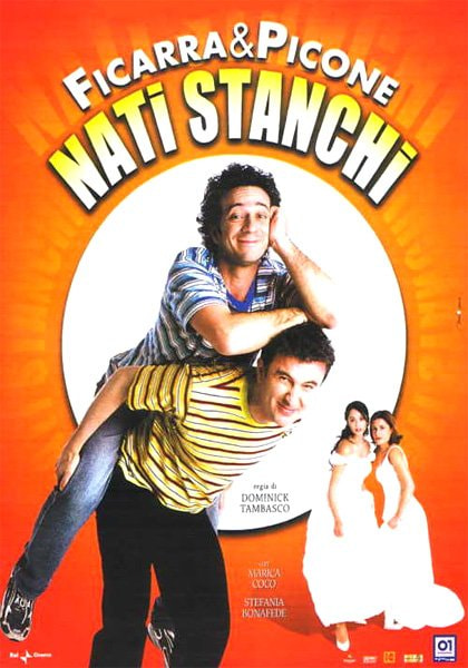 Nati stanchi movie poster