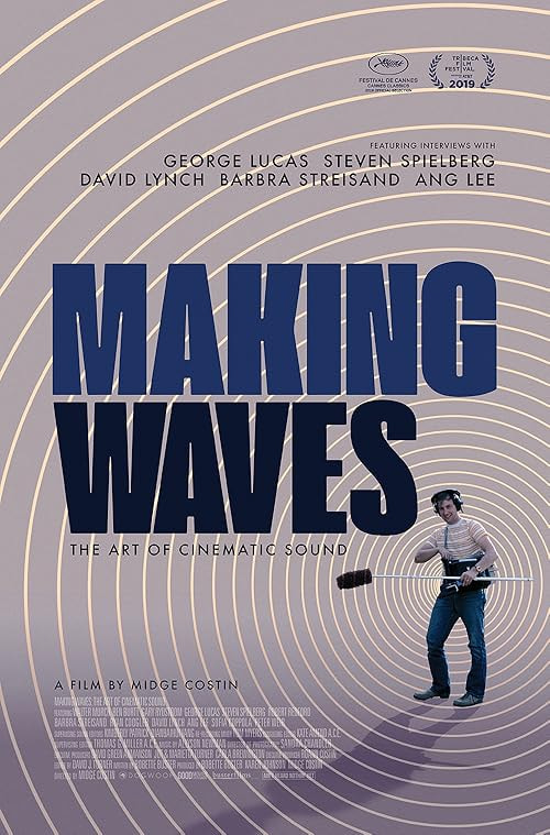Making Waves: The Art of Cinematic Sound movie poster
