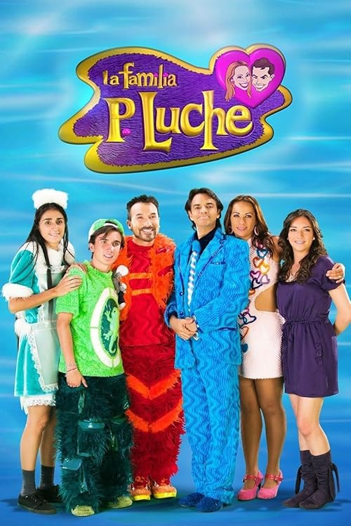 La familia P. Luche movie poster