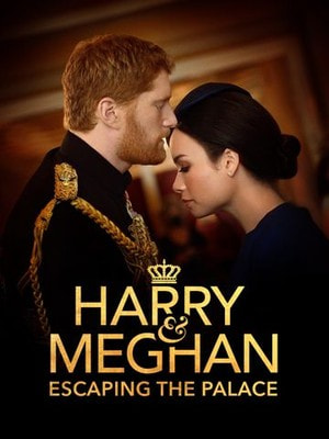 Harry & Meghan: Escaping the Palace movie poster
