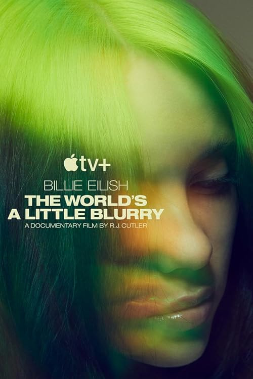 Billie Eilish: The World's a Little Blurry movie poster