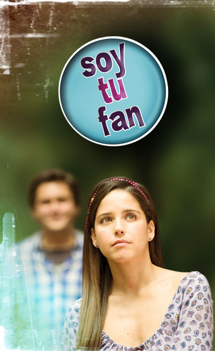 Soy tu fan movie poster
