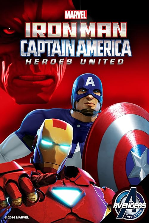 Iron Man and Captain America: Heroes United movie poster