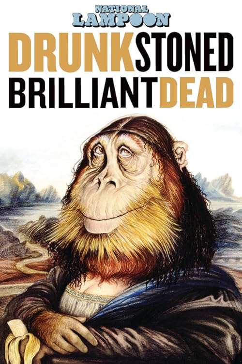 Drunk Stoned Brilliant Dead movie poster