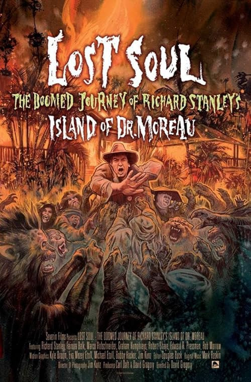 Lost Soul: The Doomed Journey of Richard Stanley's Island of Dr. Moreau movie poster