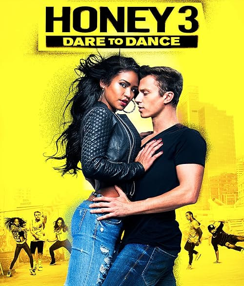 Honey 3: Dare to Dance movie poster