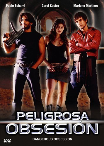 Peligrosa obsesión movie poster