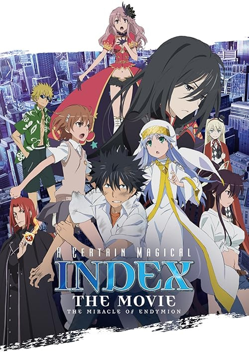 Gekijouban Toaru majutsu no indekkusu: Endyumion no kiseki movie poster